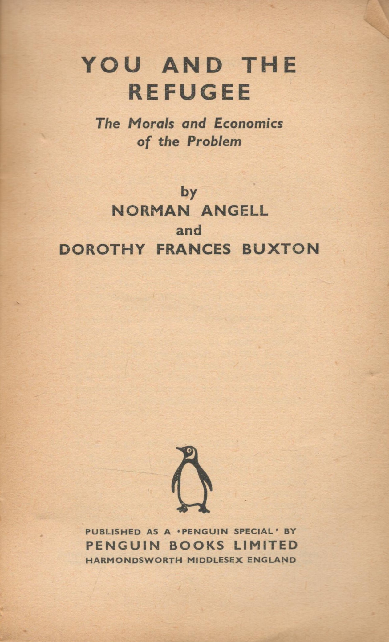 Norman Angell You And The Refugee. A Penguin Special. The truth about unemployment, immigration - Image 2 of 3