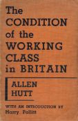 Allen Hutt The Condition of The Working Class in Britain. Published by Martin Lawrence Ltd.