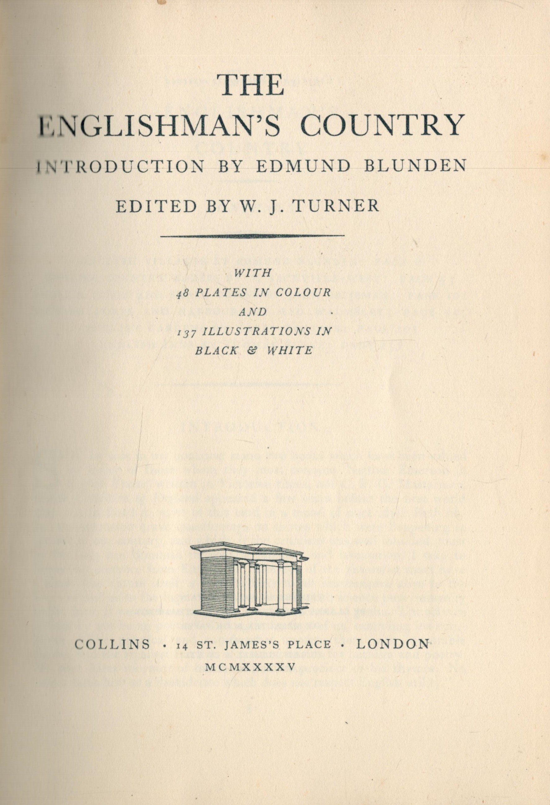 W. J. Turner The Englishman's Country Introduction by Edmund Blunden. 48 plates in colour and 137 - Image 2 of 3