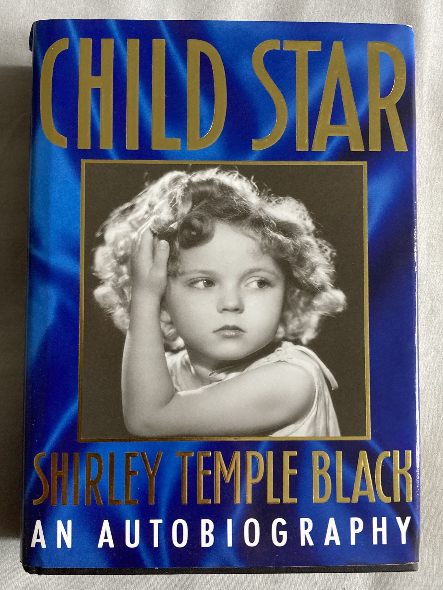 Shirley Temple Black signed inside hardback book. Child Star an Autobiography. Inscription on inside