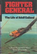 Adolf Galland, Col Raymond F Toliver and Trevor J Constable Signed inside Fighter General 1st