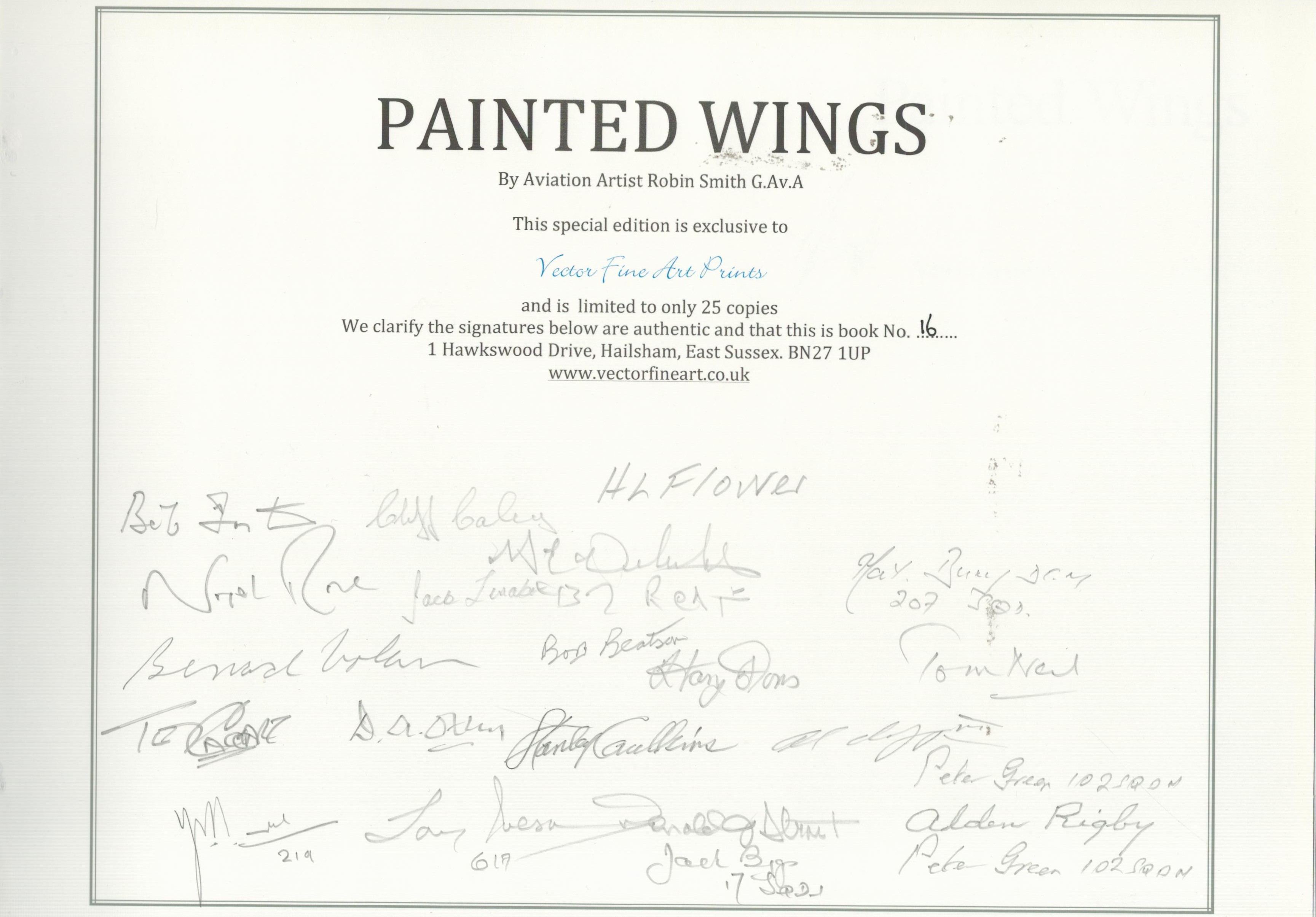 21 Signed 1st Edition Hardback Book Titled Painted Wings by Aviation Artist Robin Smith. Signed in - Image 2 of 3