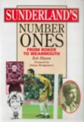 Sunderland's Number Ones From Roker to Wearmouth by Rob Mason. 1st Edition Paperback Book. Published