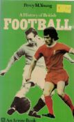 A History Of British Football Paperback Book By Percy M Young. Published 1973. 320 Pages. Showing