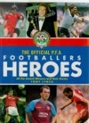 The Official PFA Footballers Heroes The Award Winners and their Stories. 1st Edition Hardback Book