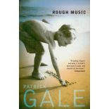 Author Patrick Gale Hand signed Paperback book Titled 'Rough Music'. Signed on title page. Published