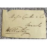 Letter clipping signed by Marquis Wellington (1760 1842). First Duke's older brother. Governor
