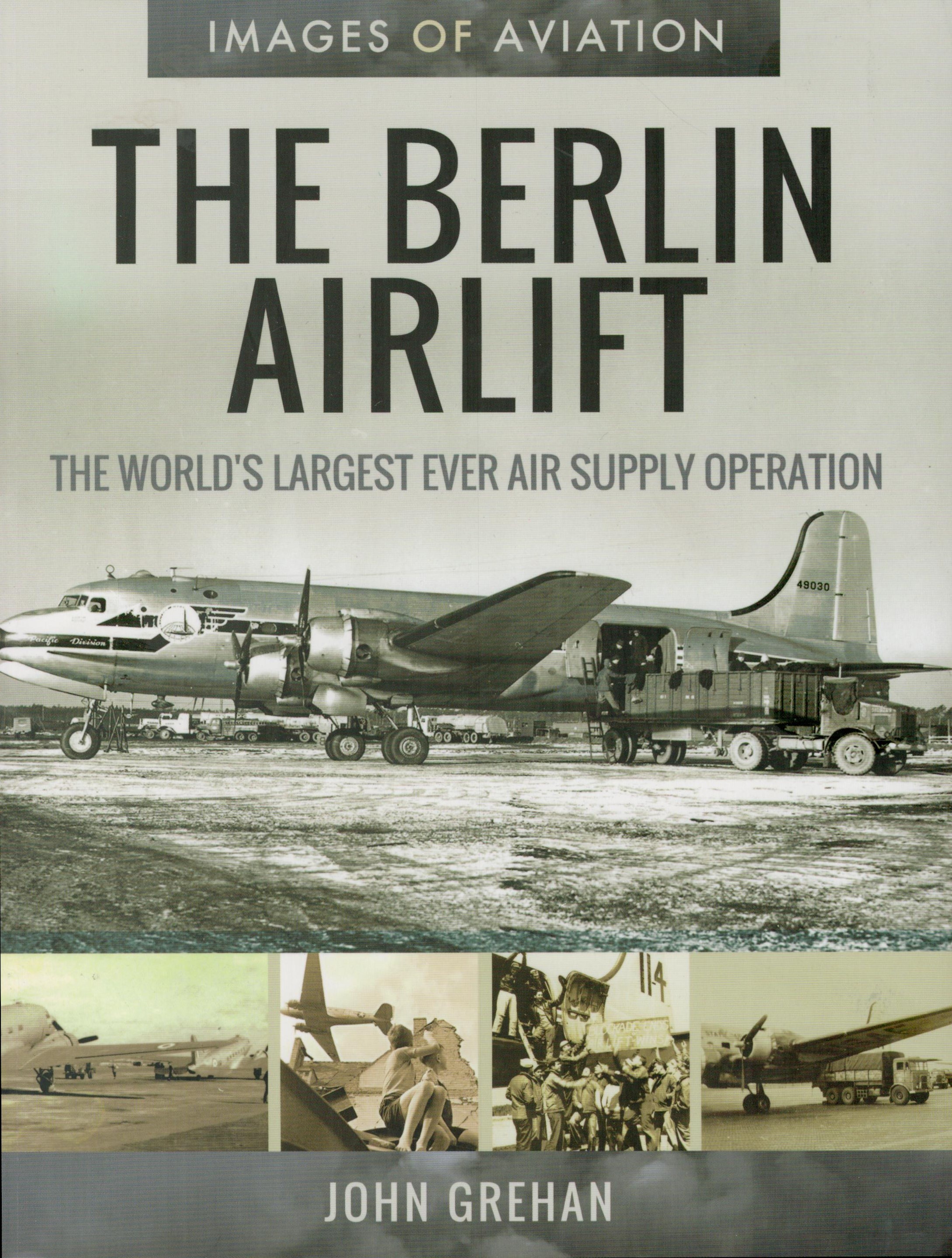 The Berlin Airlift Paperback Book By John Grehan. Published in 2019. Good Condition Overall. All