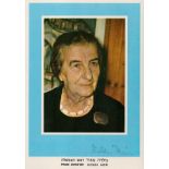 Golda Meir signed 6x4 colour post card photo. Golda Meir (born Golda Mabovitch; 3 May 1898 - 8
