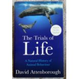 David Attenborough signed hard back book The Trials of Life. Good condition. All autographs come