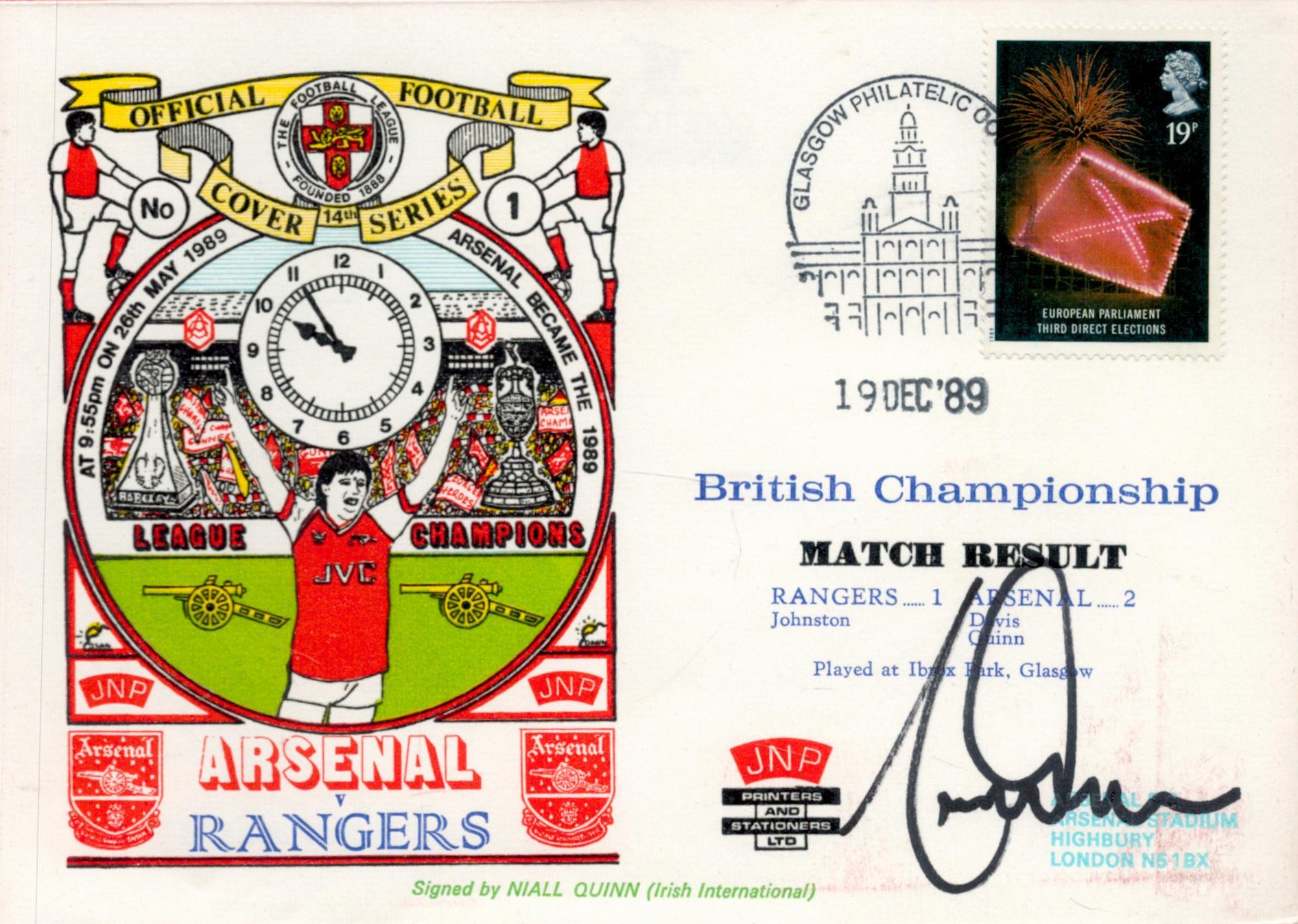 Niall Quinn Signed Rangers V Arsenal Cover Series FDC With British Stamp and 19 Dec 89 Postmark.