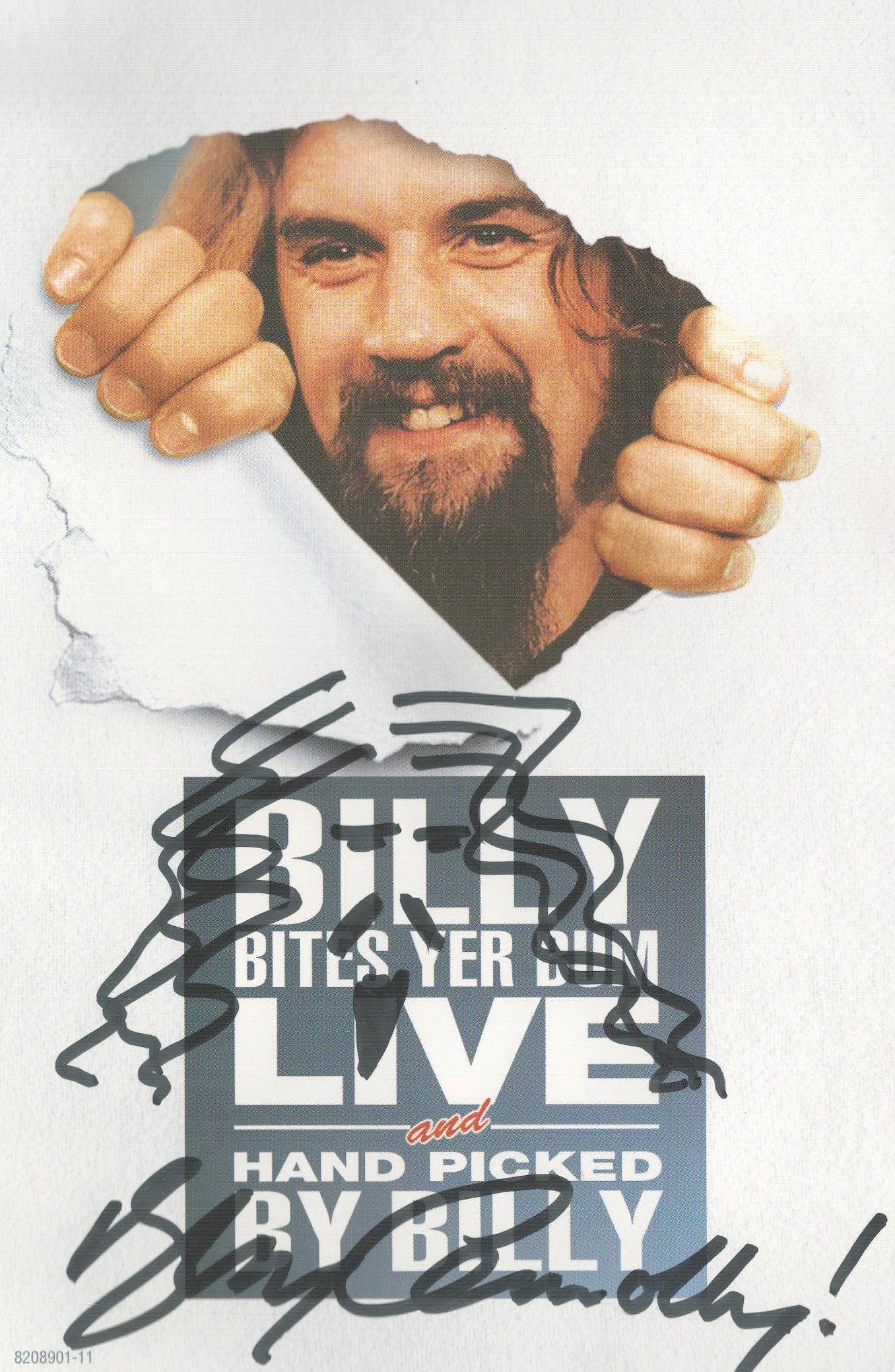 Billy Connolly, a signed Billy Connolly, a signed 'Billy Bites Yer Bum' 7x5 promo photo with self-