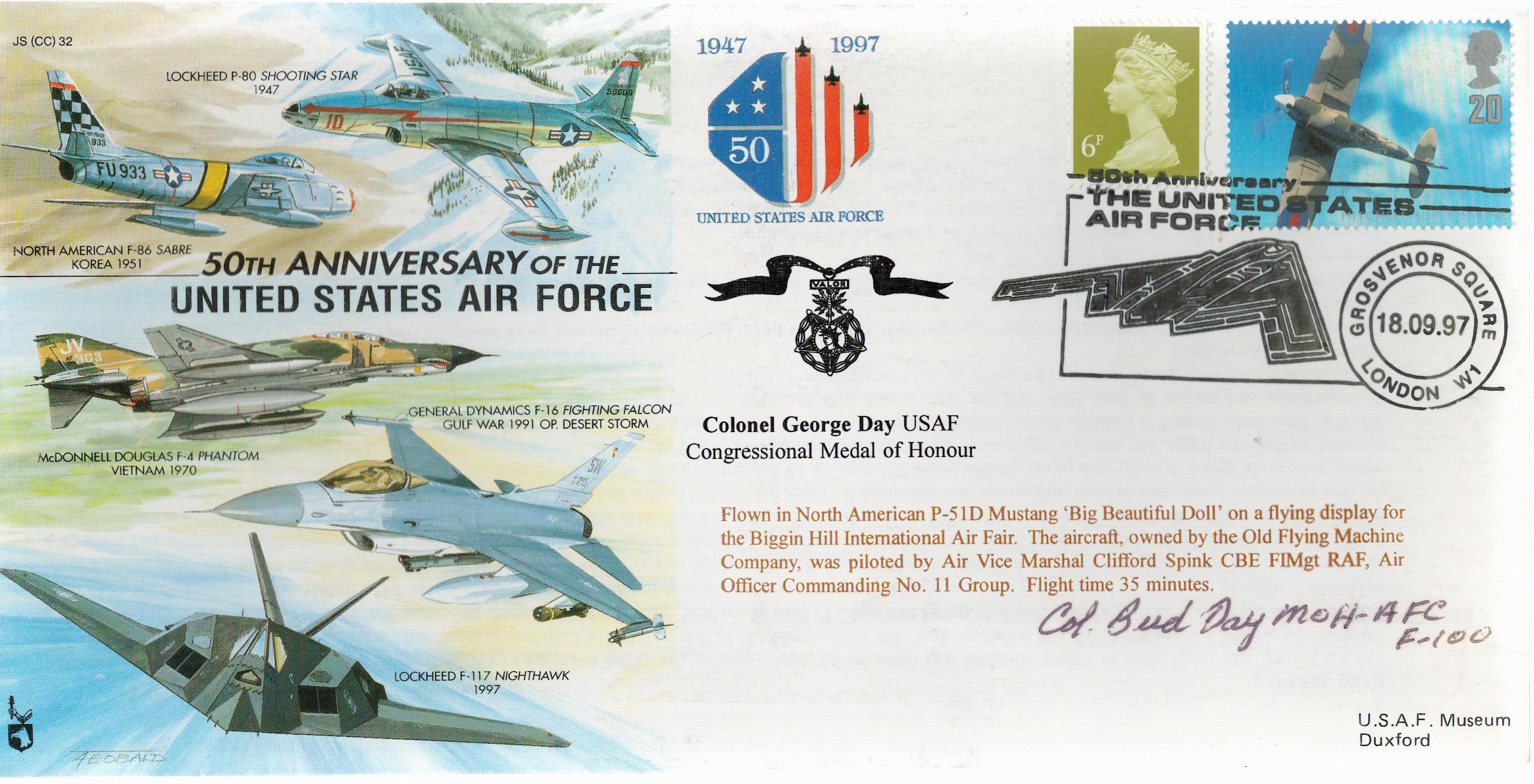 Colonel George Day USAF Signed 50th Anniversary of the USAF FDC. British Stamp with 18.09.97