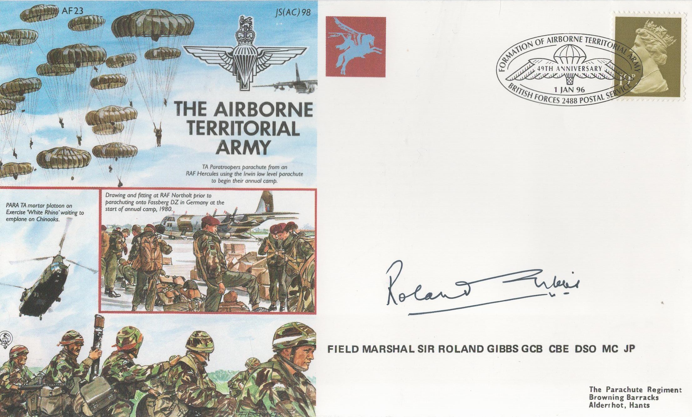 Field Marshal Sir Roland Gibbs GCB CBE DSO MC JP Signed The Airborne Territorial Army FDC. British