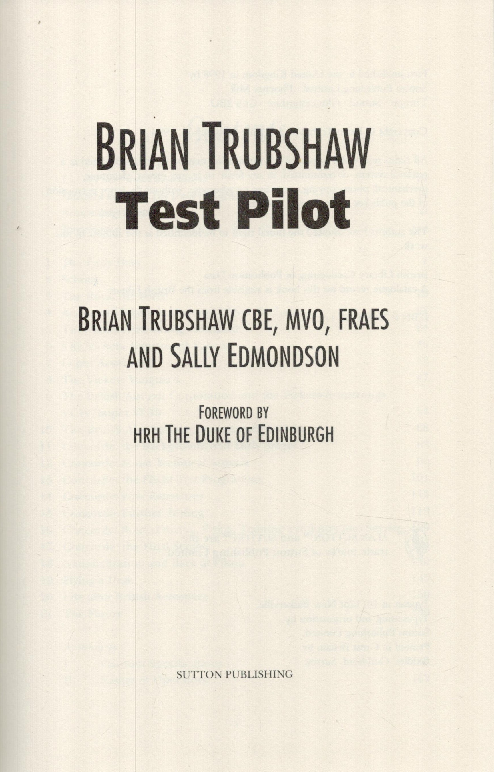Brian Trubshaw - Test Pilot by Brian Trubshaw. 1st Edition Hardback Book. Published in 1998. Good - Image 2 of 3