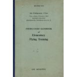 Air Publication 1732A Instructors' Handbook of Elementary Flying Training by The Air Ministry 1944