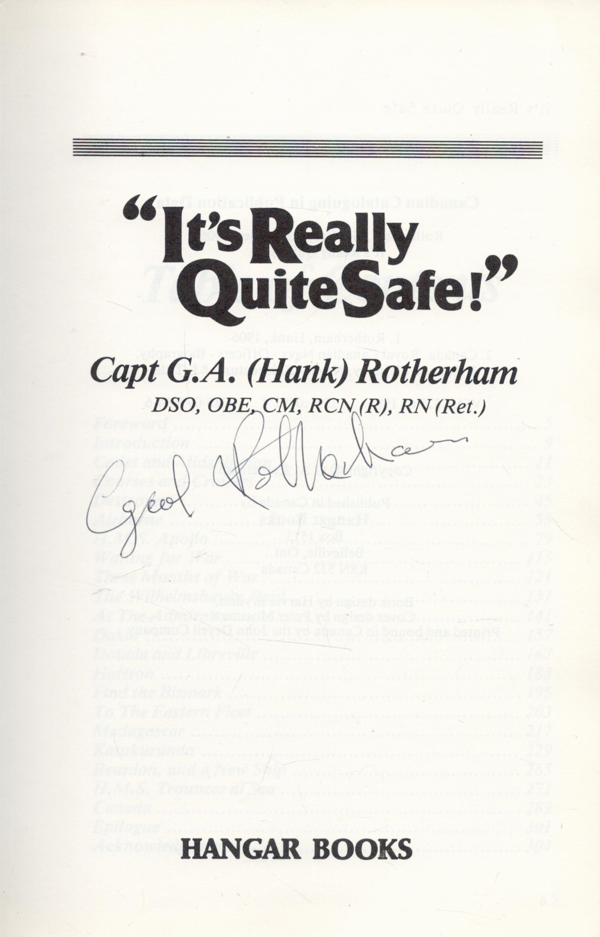 Captain G A (Hank) Rotherham Signed Book It's Really Quite Safe! by Captain G A (Hank) Rotherham DSO - Image 2 of 3