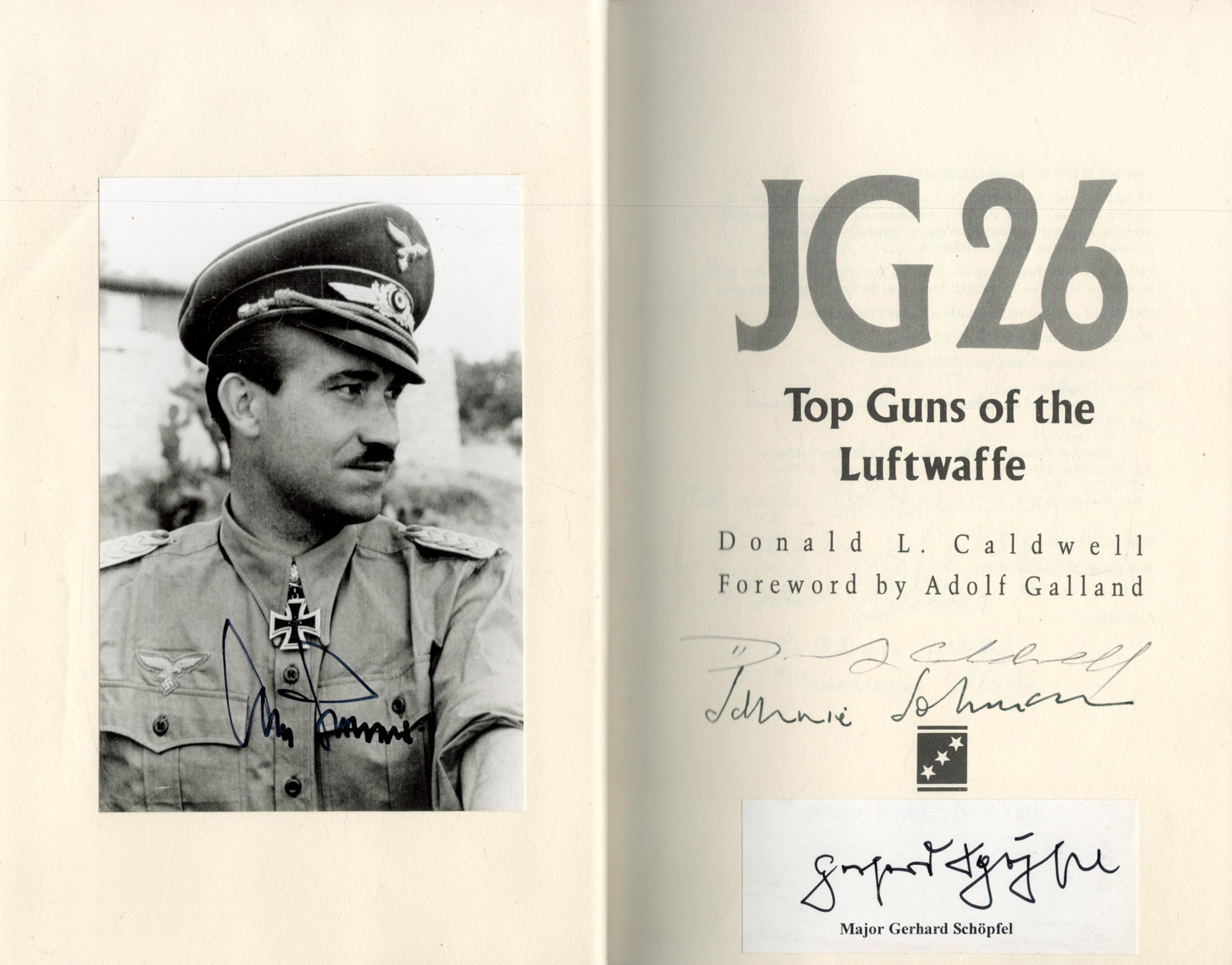 Multi Signed Book The Epic Story of Germany's Greatest Fighter Wing JG26 Top Guns of The Luftwaffe - Image 2 of 3