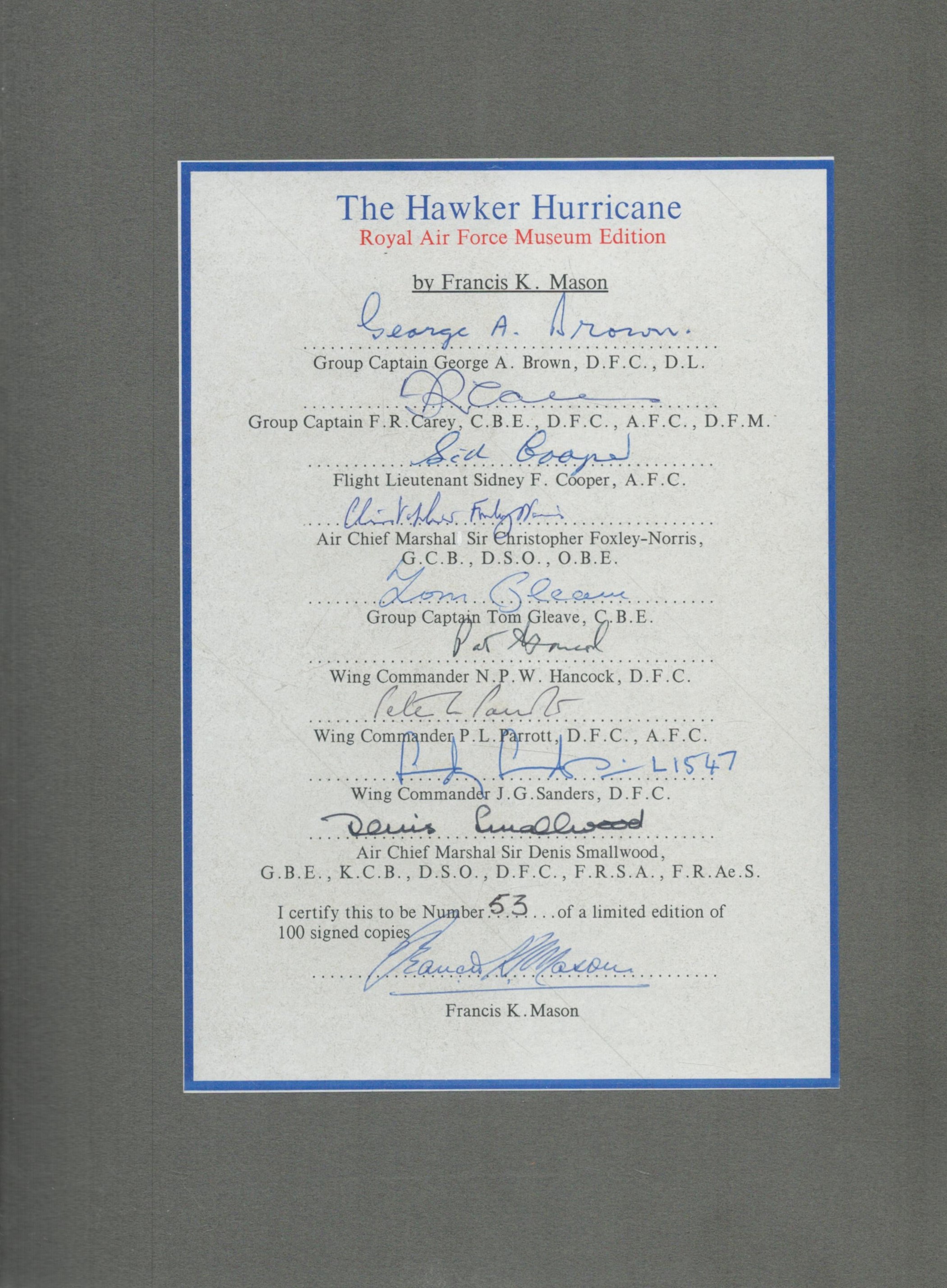 9 WW2 RAF Pilots Signed Hardback Book Titled The Hawker Hurricane By Francis K Mason. Signed on - Image 2 of 4