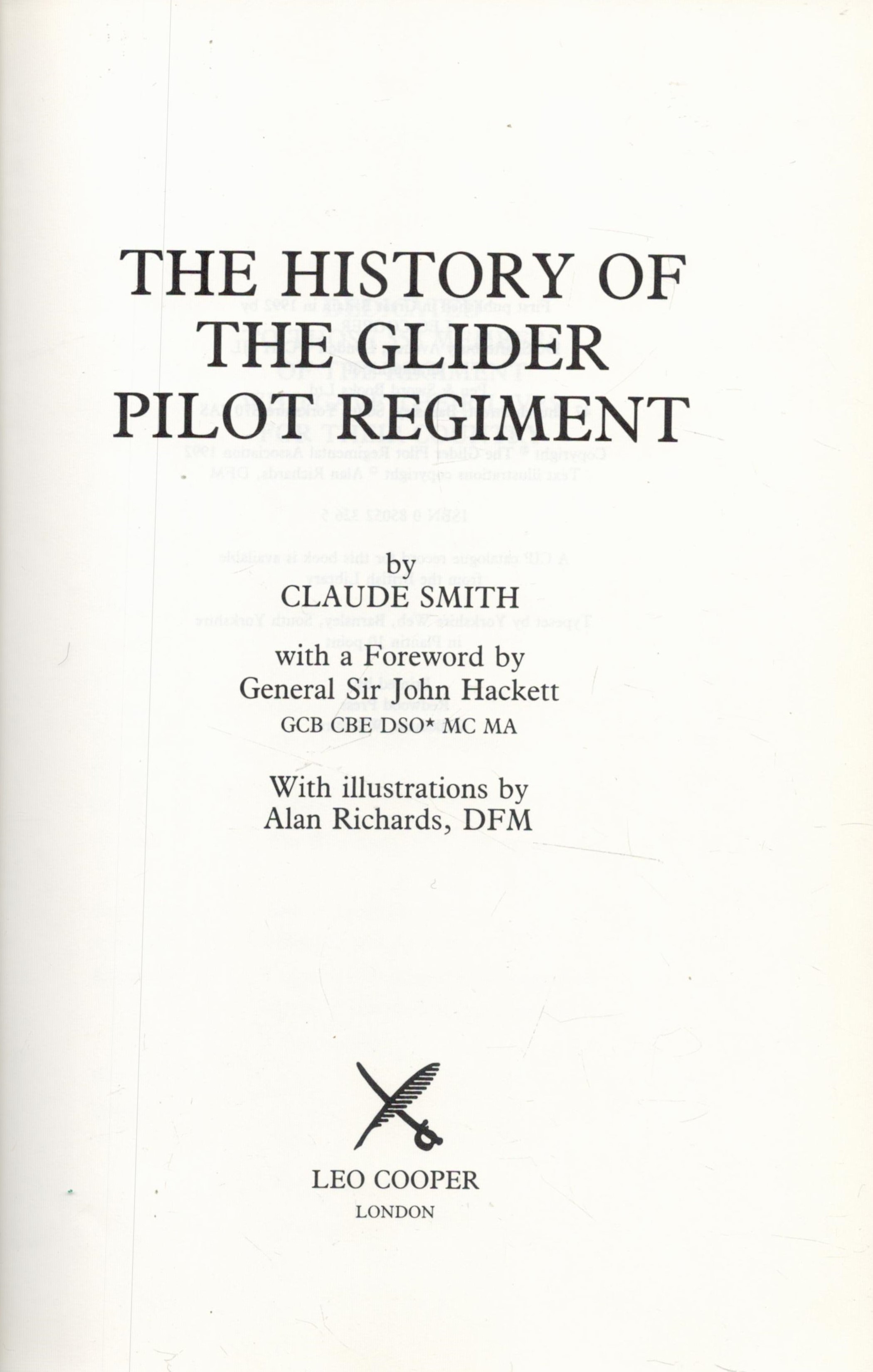 Multi Signed Book The History of The Glider Pilot Regiment by Claude Smith 1992 First Edition - Image 3 of 4