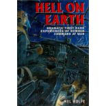 Hell on Earth Dramatic First Hand Experiences of Bomber Command at War by Mel Rolfe 1990 First