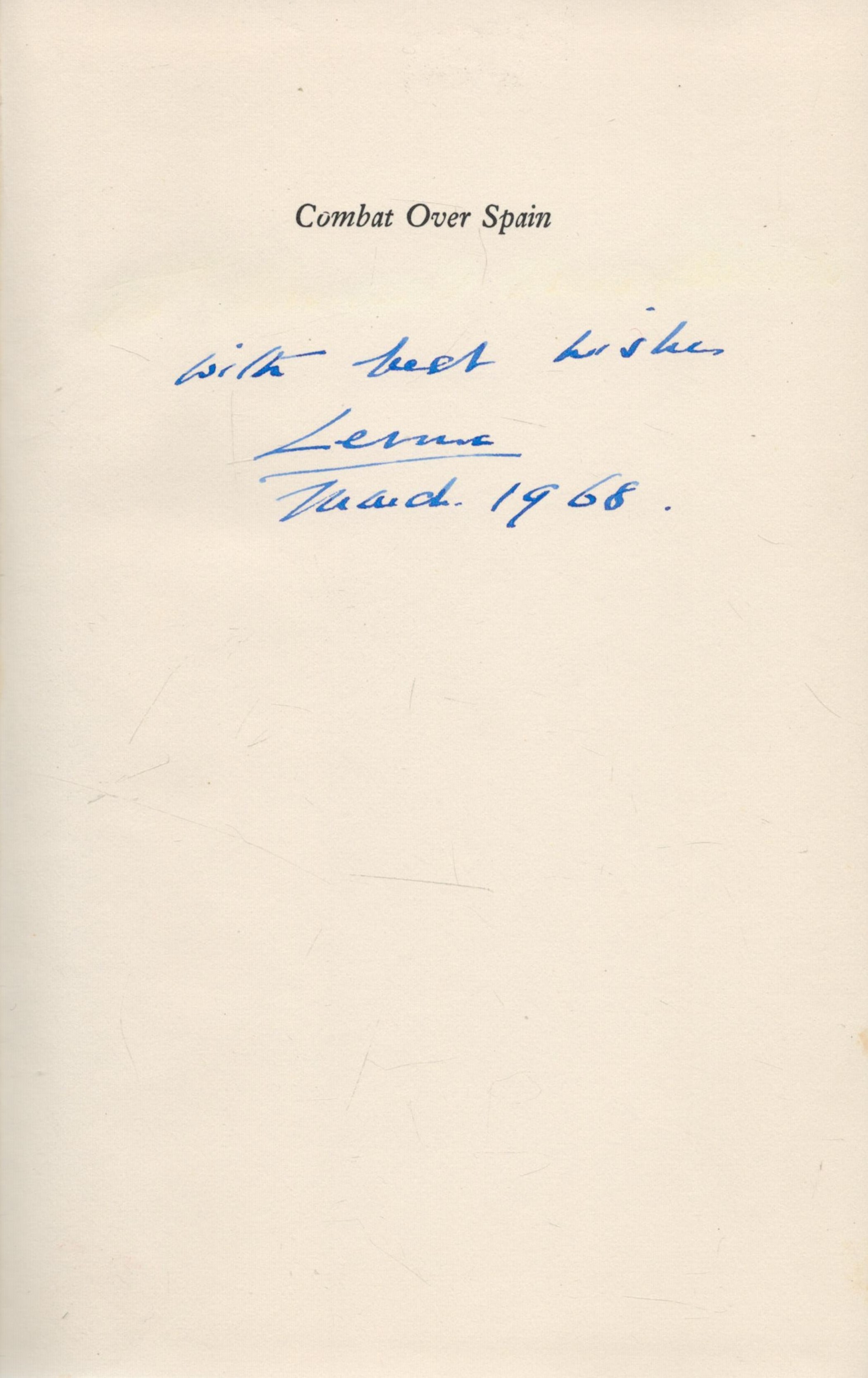 Captain Jose Larios Signed Book Combat over Spain Memoirs of a nationalist Fighter Pilot 1936 1939 - Image 2 of 3