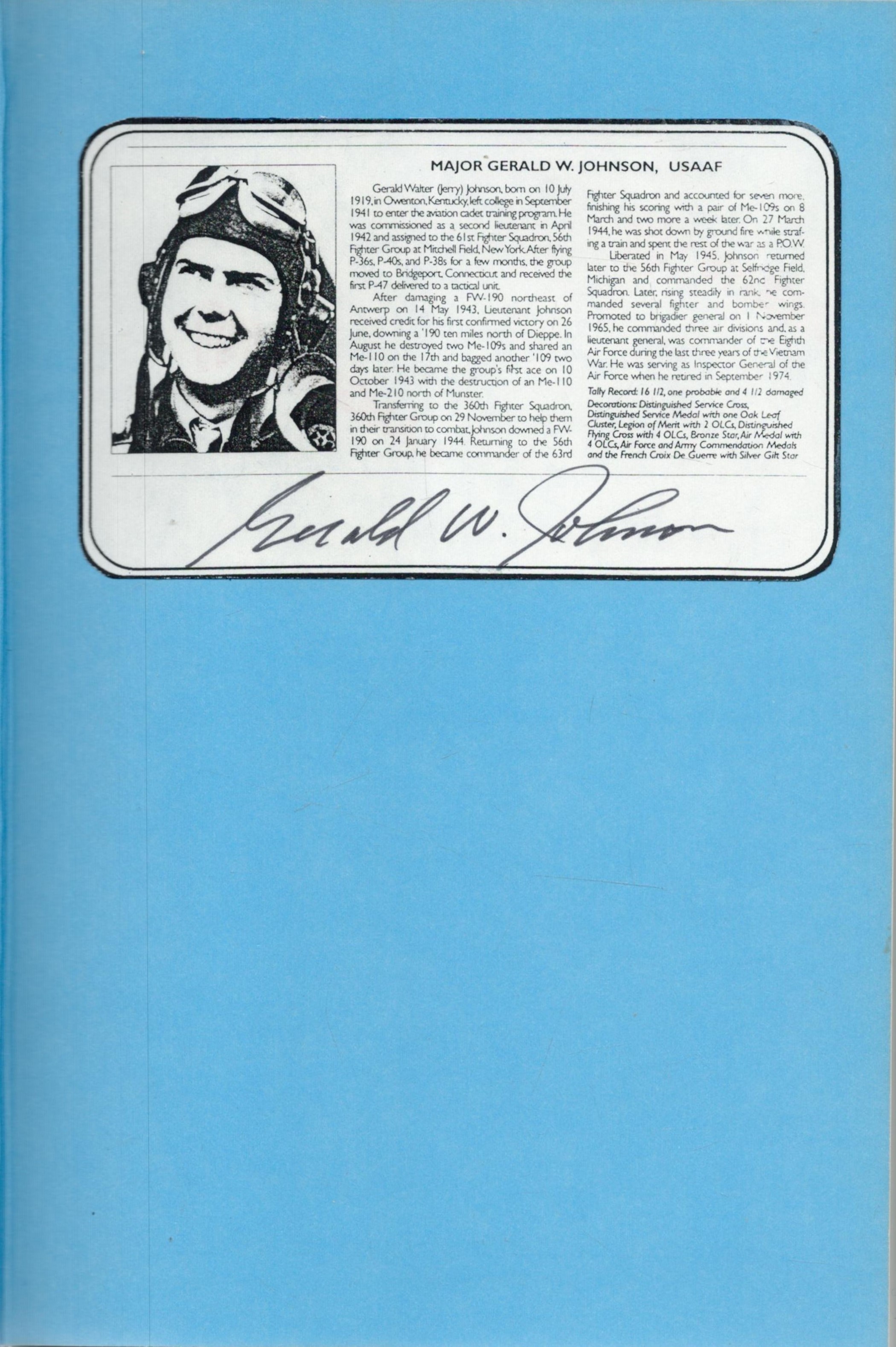 Major General Gerald W Johnson Signed Book Called To Command A World War II Fighter Ace's - Image 2 of 4