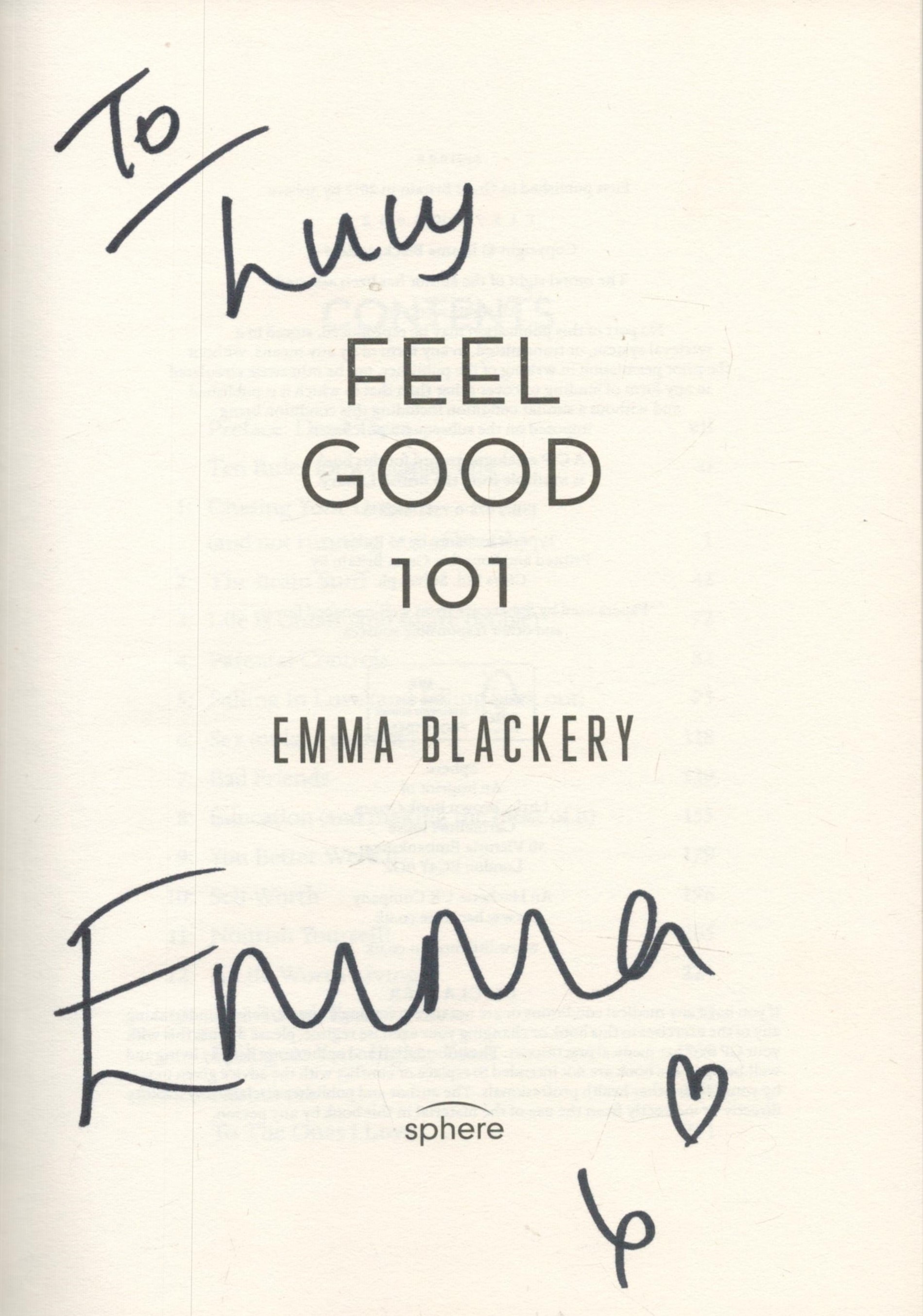 Emma Blackery Signed Book Feel Good 101 The Outsiders' Guide to a Happier Life by Emma Blackery 2017 - Image 2 of 3