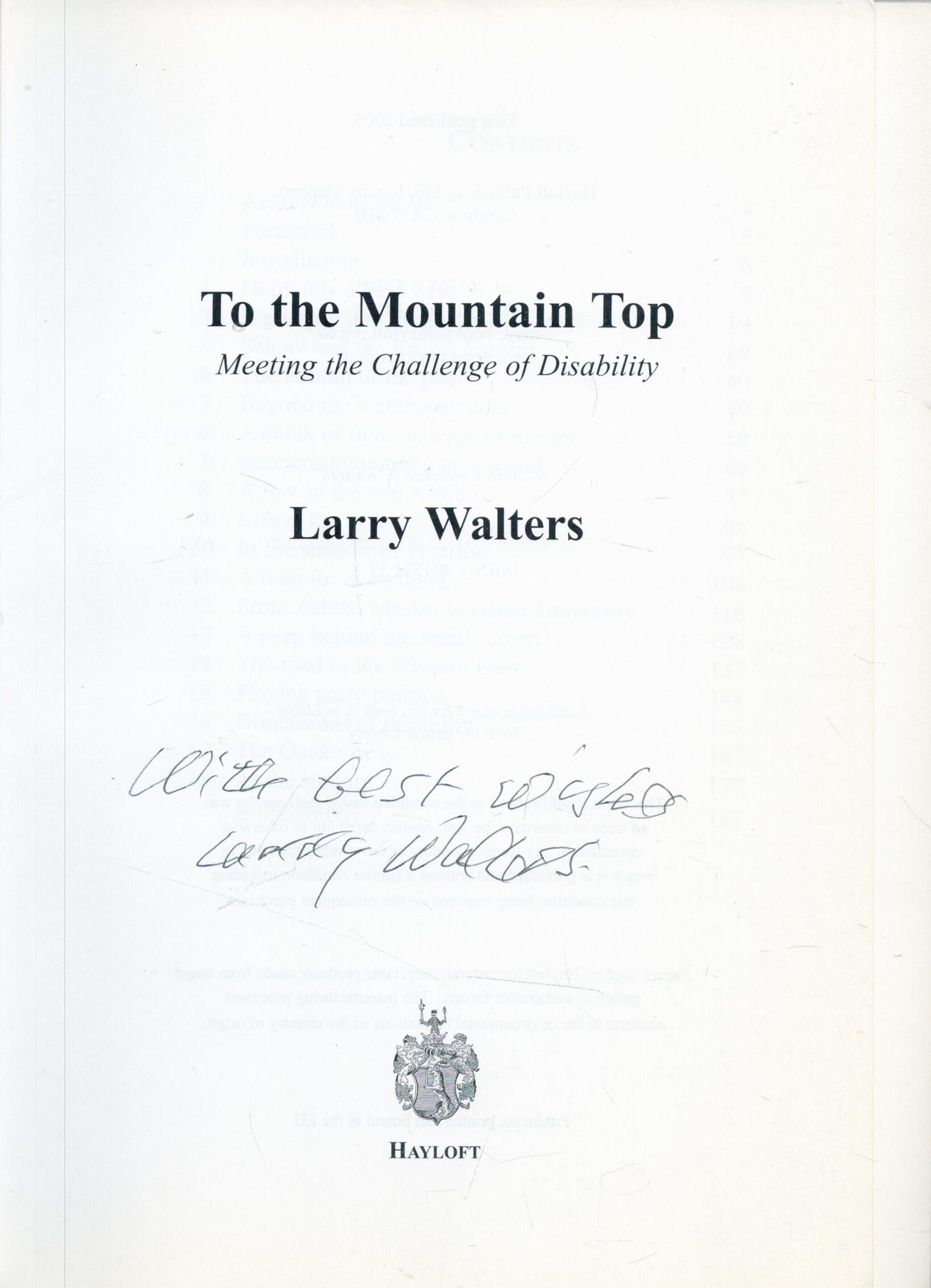 Larry Walters Signed Book To The Mountain Top Meeting The Challenge of Disability by Larry Walters - Image 2 of 3