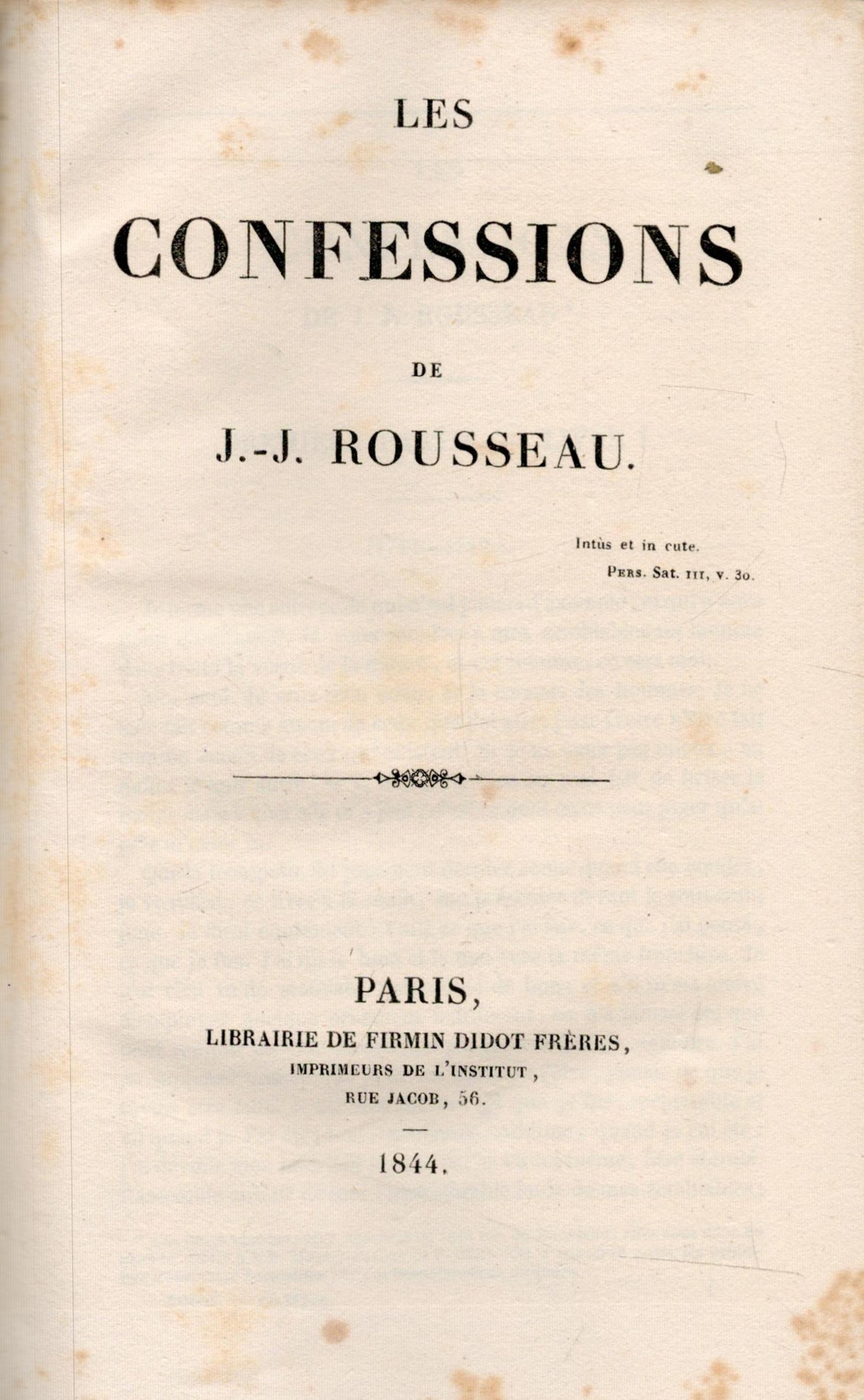 Three volumes offered as one lot. No. 1 - Les Confessions de J.J. Rousseau. 1844. 622 pages. No. 2 - - Image 3 of 3