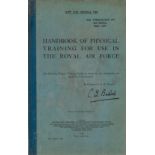 Handbook of Physical Training for use in The Royal Air Force. Copy for Official Use: Air Publication