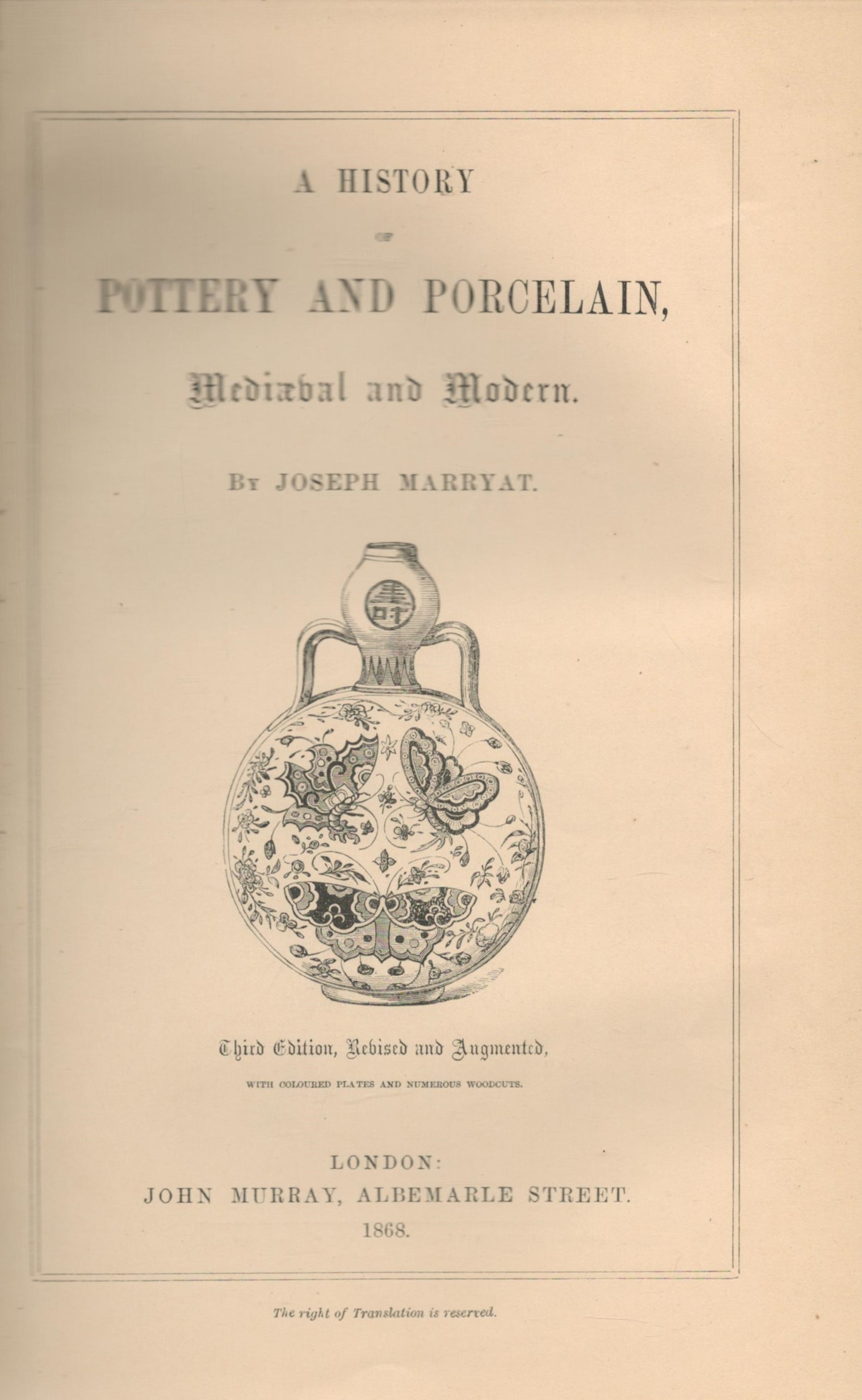 A History of Pottery and Porcelain, Medieval and Modern. By Joseph Marryat. 3 rd edition revised and - Image 2 of 2