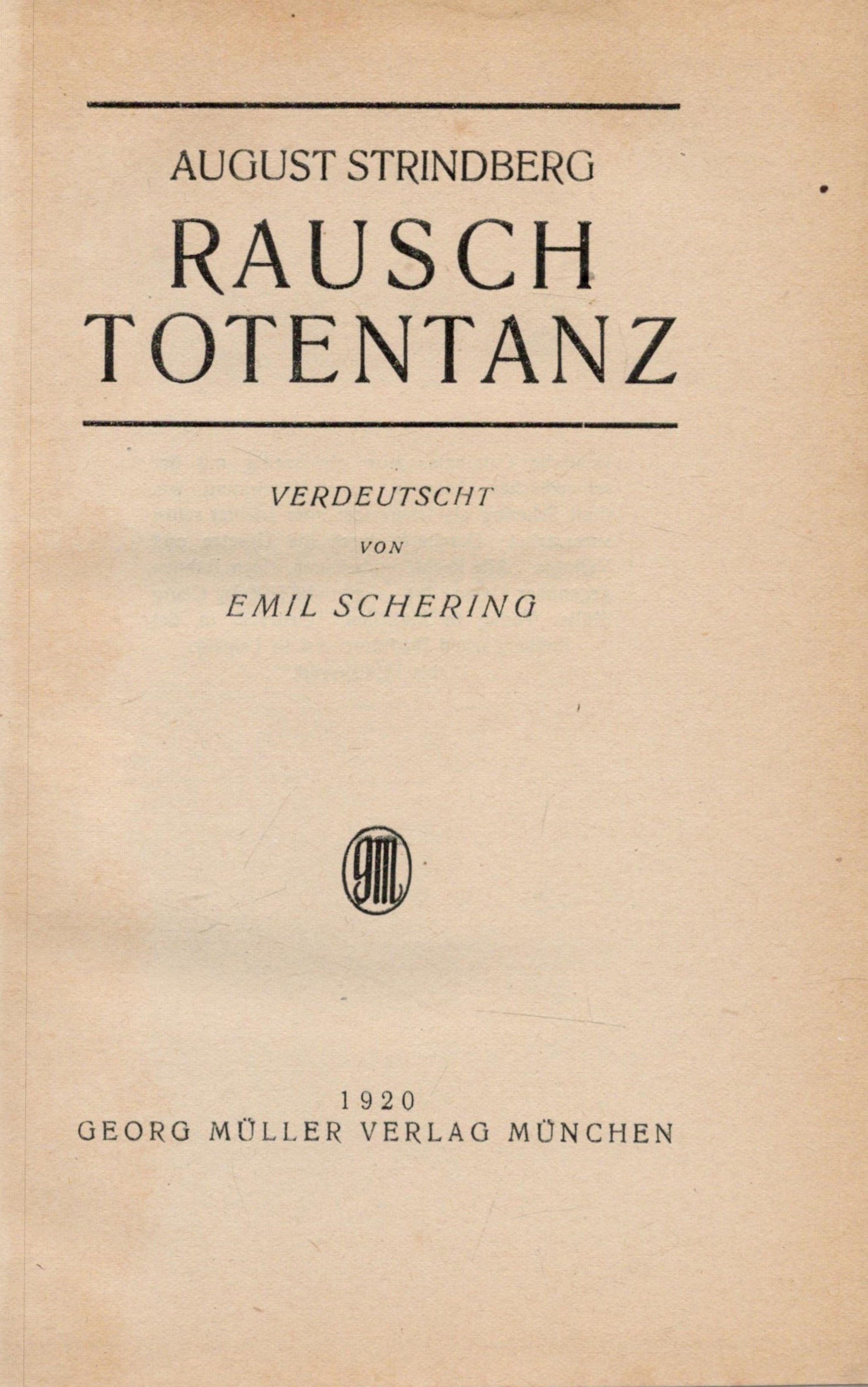 August Strindberg. Rausch Totentanz Verdeutscht. Von Emil Schering. Published by Georg M?ller - Image 2 of 3