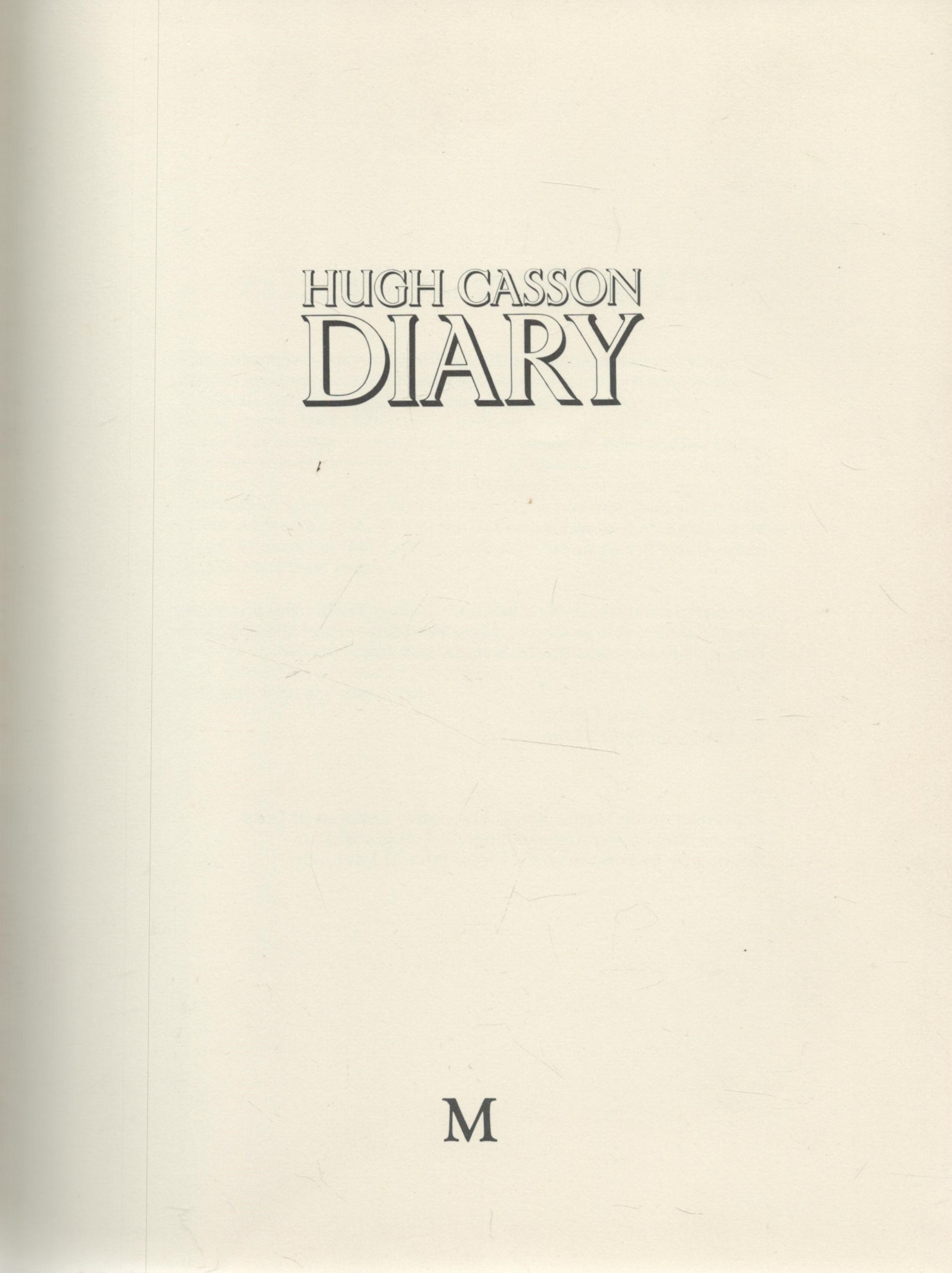 Hugh Casson Diary. Published by Macmillan, London. 1st edition 1981. Fine copy in D/W. From single - Image 2 of 3