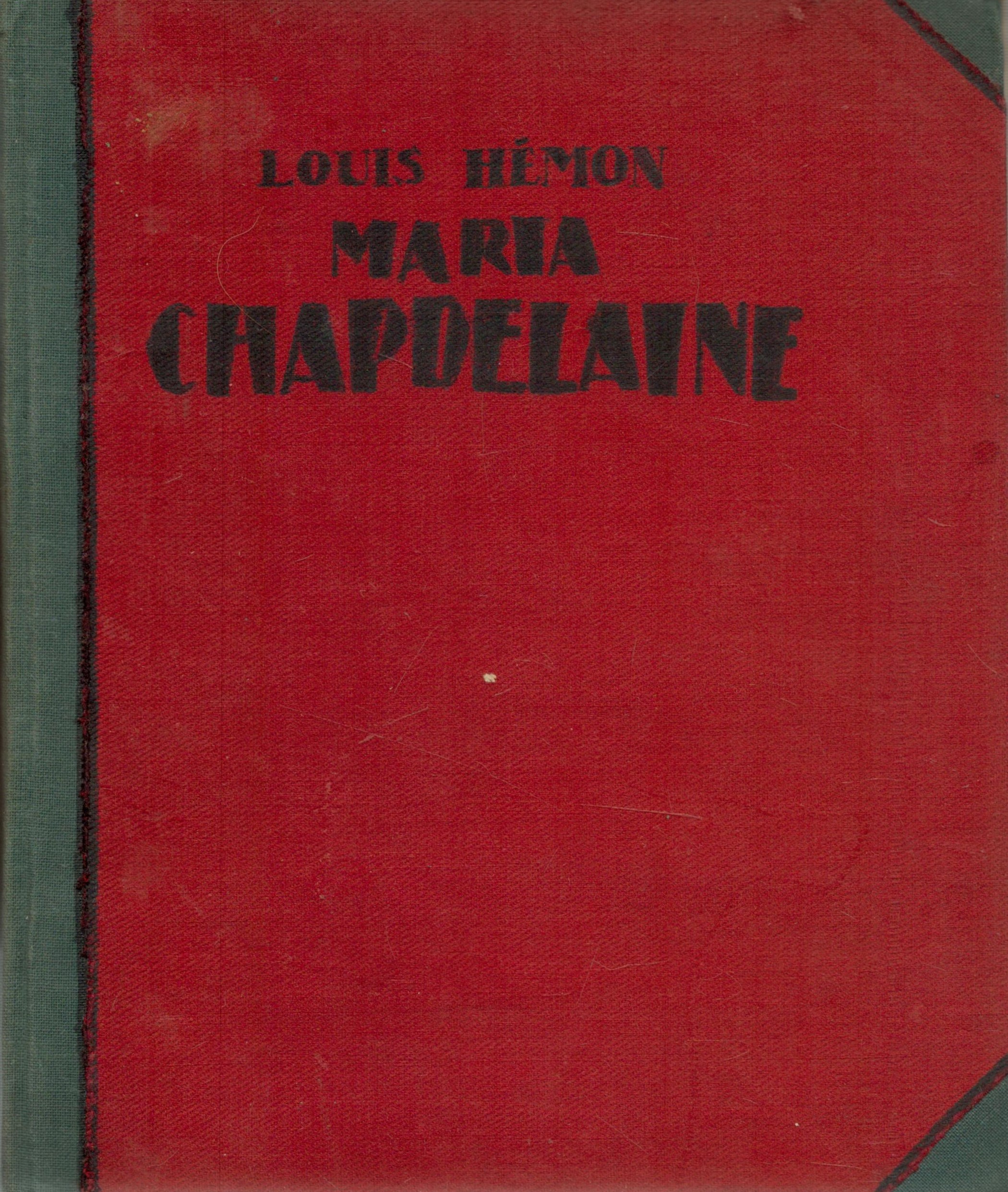 Louis Hémon Maria Chapdelaine Récit du Canada Français. 29 bois originaux de Jean Lébédeff published