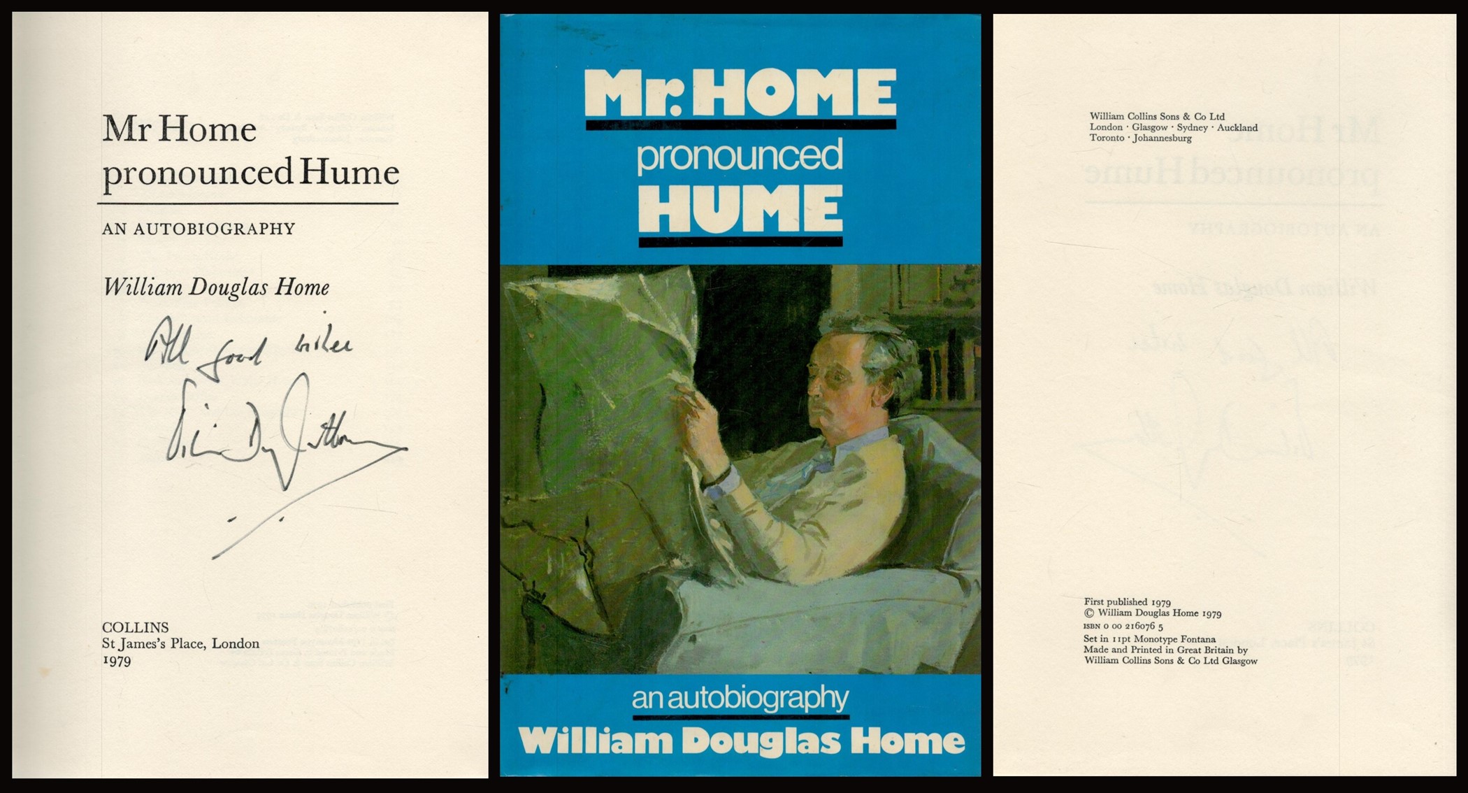 William Douglas Home Mr Home pronounced Hume - an autobiography. Published by Collins, London.