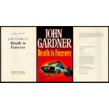 John Gardner Death is Forever. A James Bond novel. Published by odder and Stoughton. Fine