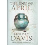 Lindsey Davis 1st Edition Hardback Book Titled The Ides of April. Published in 2013. Spine and