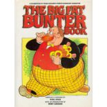 Mike Higgs 1st Edition Hardback Book Titled The Big Fat Bunter Book. Published in 1989. Spine and