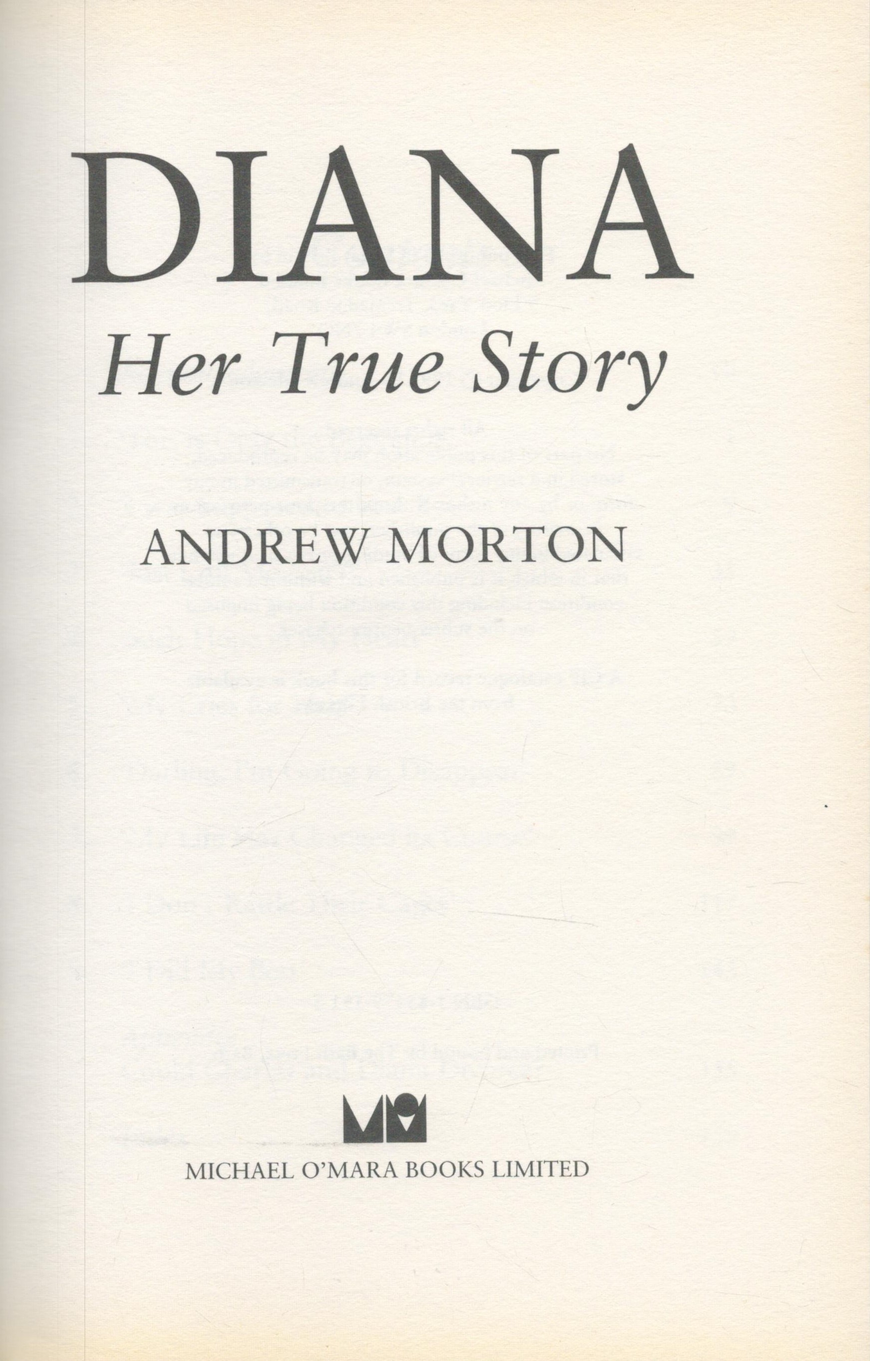 Diana 1st Edition Hardback Book- Her True story by Andrew Morton. Published in 1992. Spine and - Image 2 of 3