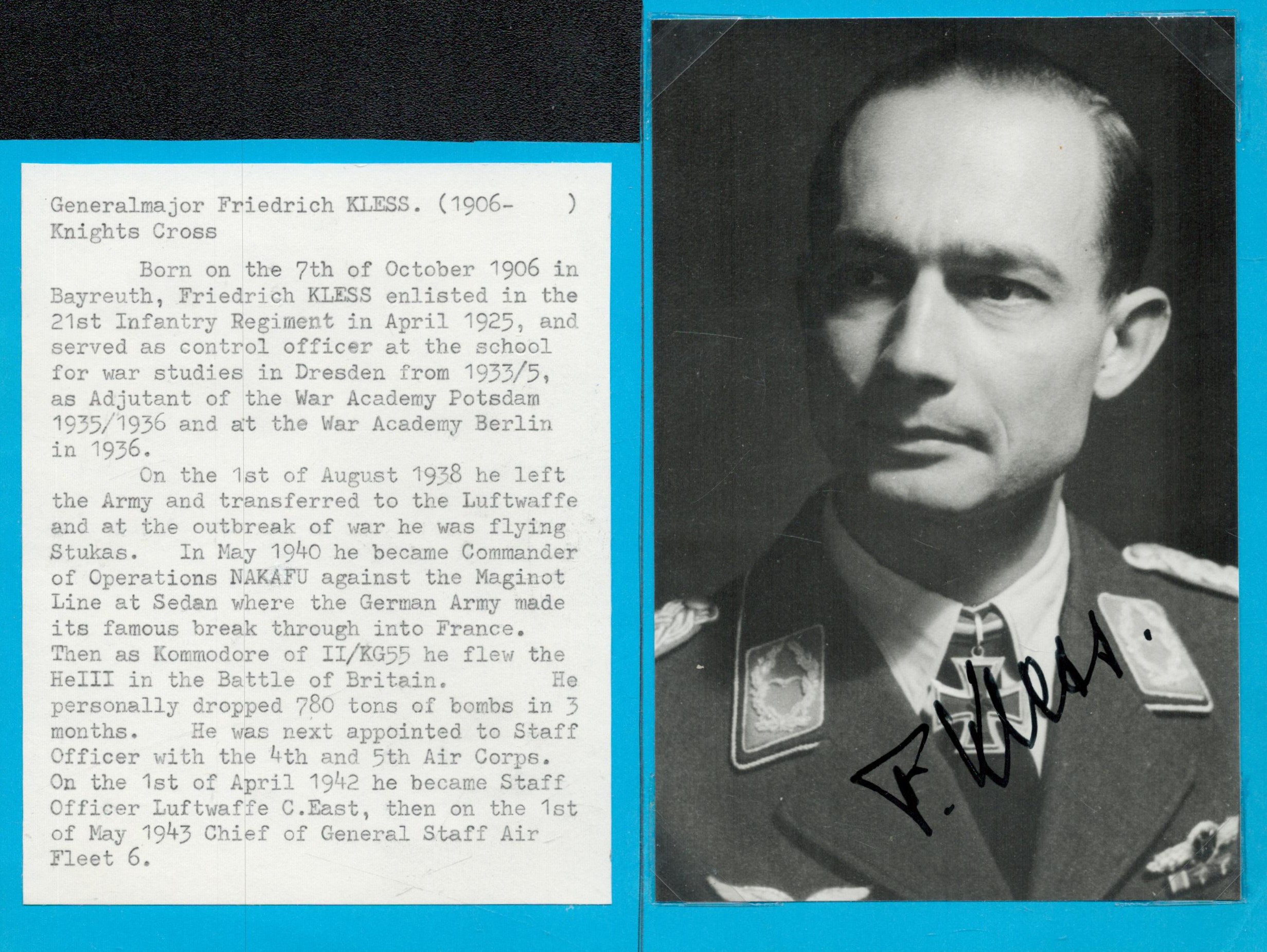 General Major Friedrich Kless (1906 1994) signed 6x4 black and white photo. Friedrich Kless (7