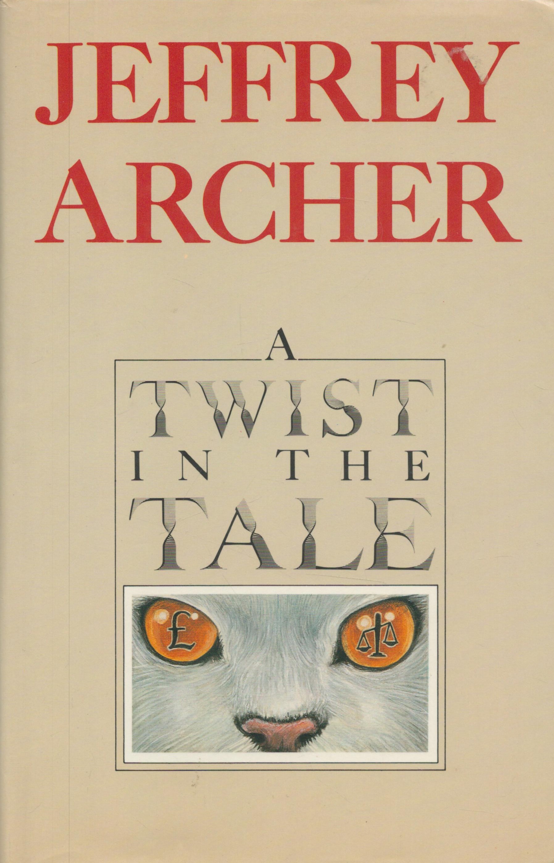 Book. Jeffrey Archer Signed A Twist In The Tale 1st Edition Hardback Book. Published in 1988.