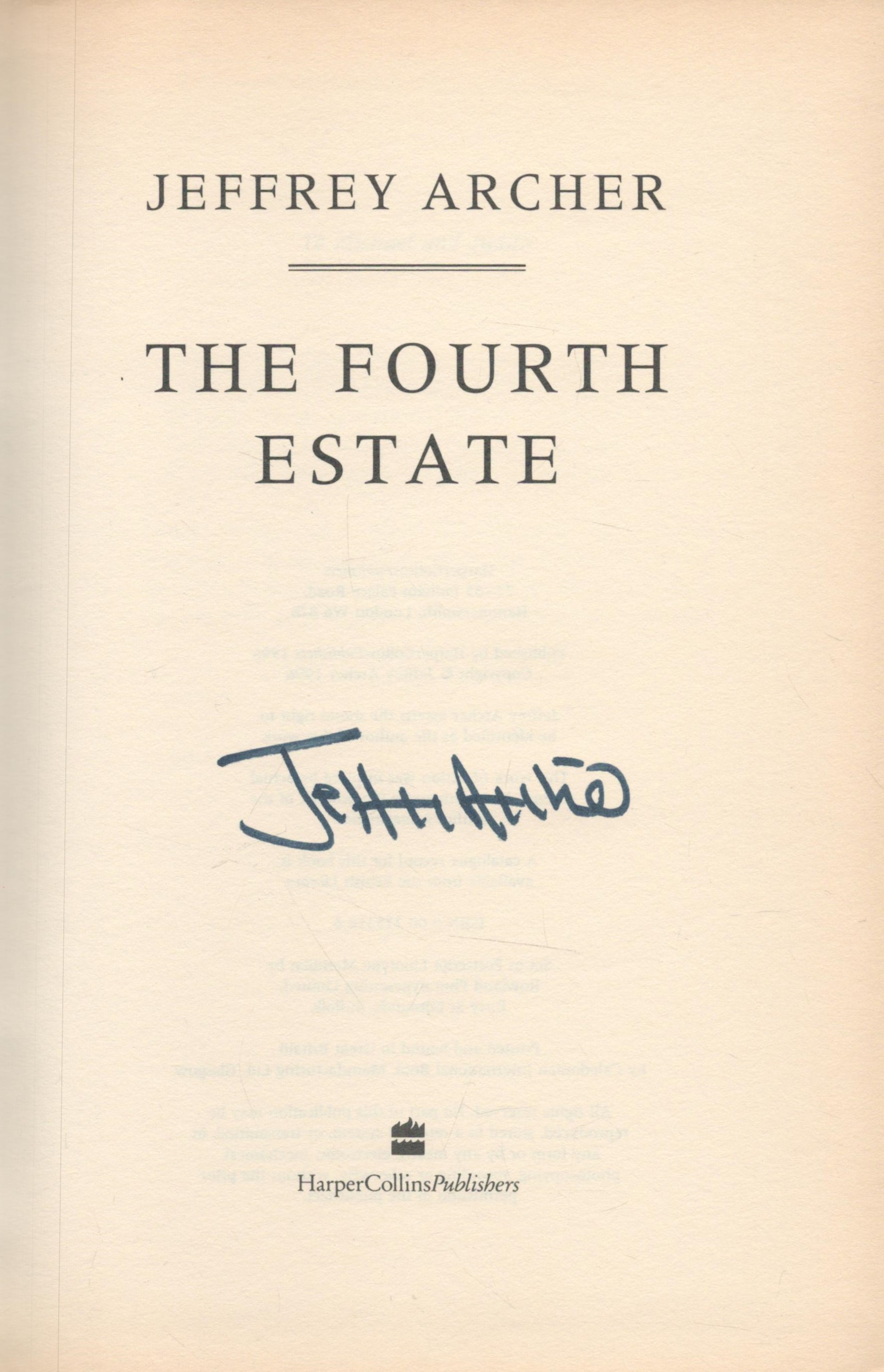 Book. Jeffrey Archer Signed The Fourth Estate 1st Edition Hardback Book. Published 1996. Spine and - Image 2 of 3