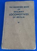 The Observer's Book Of Railway Locomotives Of Britain by H C. Casserley. Some signs of age.