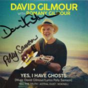 David Gilmour and Polly Samson signed CD sleeve for Yes, I have Ghosts, with CD Plus, unsigned Polly