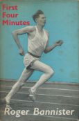 First Four Minutes by Roger Bannister. Published by Putnam, London. 1st edition 1955. 224 pages.