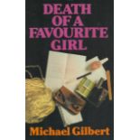 Michael Gilbert Death of a Favourite Girl Fine D/W 1st Edition 1980. From single vendors book