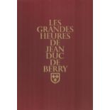 Les Grandes Heures de Jean Duc de Berry. Bibliotheque Nationale Paris. Published by Thames and