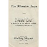 The Offensive Phase. The historic speech delivered by General Smuts to members of the two houses