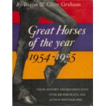 Great Horses of the Year 1954 1955. By Baron and Clive Graham. Published by MacGibbon and Kee